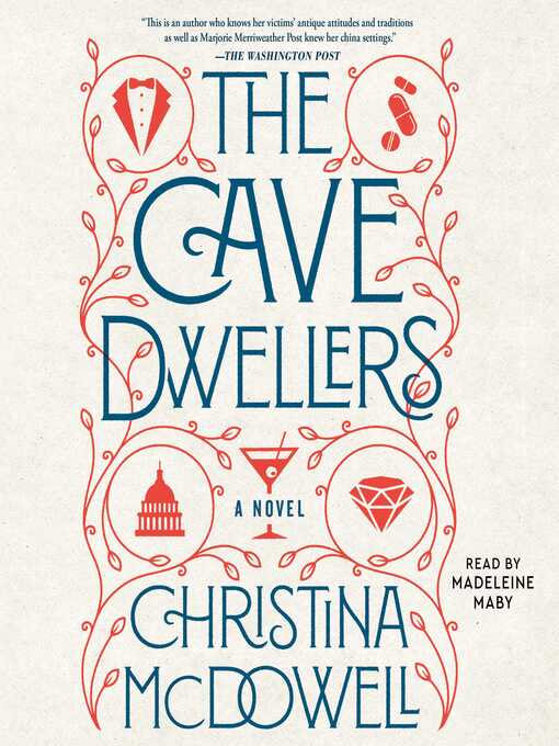 Title details for The Cave Dwellers by Christina McDowell - Available